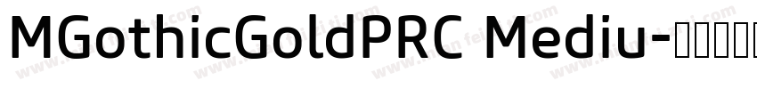 MGothicGoldPRC Mediu字体转换